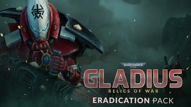 Warhammer 40000 Gladius Relics of War Eradication Pack v1.18.0 (RUNE) cover art