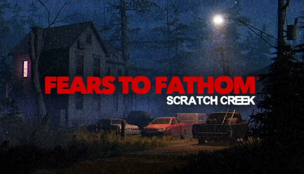 Fears to Fathom Scratch Creek Build 23690587 cover art