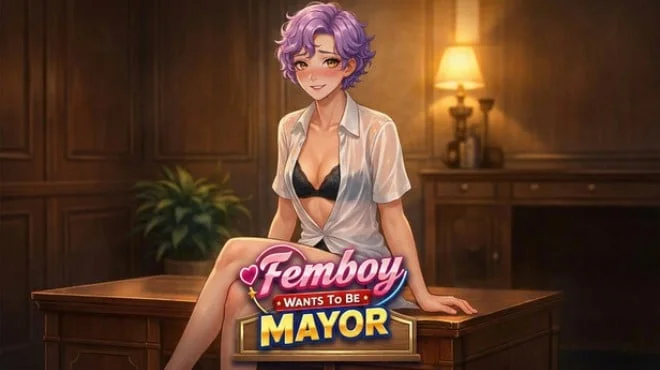 Femboy Wants To Be Mayor Build 22310426 (P2P) cover art