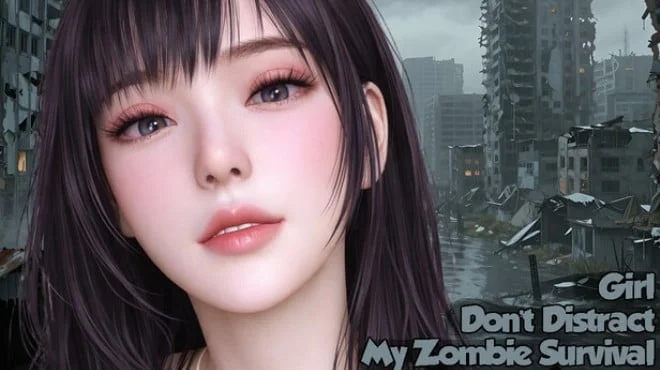 Girl Dont Distract My Zombie Survival Build 23659091 cover art