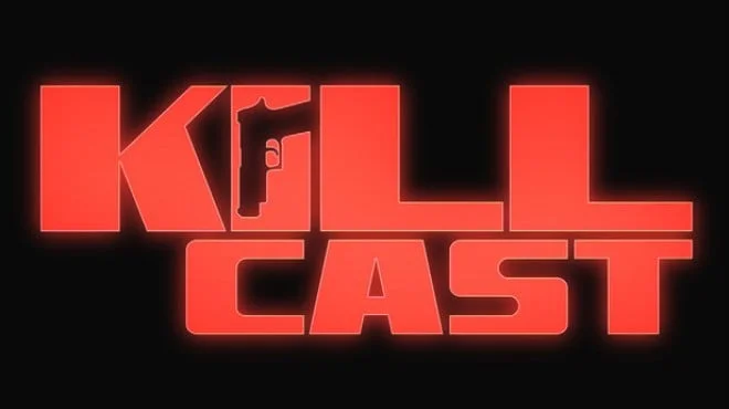 Kill Cast Build 23883006 cover art