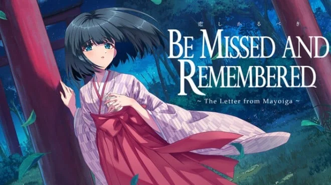 Download Be Missed and Remembered The Letter from Mayoiga Build 24137777