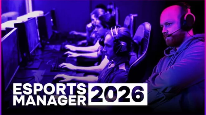 Download Esports Manager 2026 Build 23987802 (TENOKE)