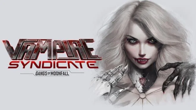 Vampire Syndicate Gangs of MoonFall Build 24121359 cover art