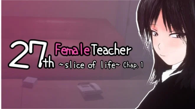 27-year-old Female Teacher A Moment in Daily Life Chapter 1 Build 24830102