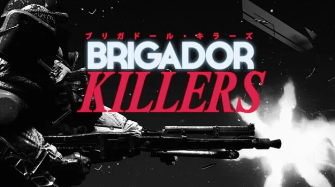 Brigador Killers Build 24832907