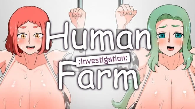 Human Farm Investigation Build 24811723