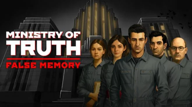 Ministry of Truth False Memory Build 24821077