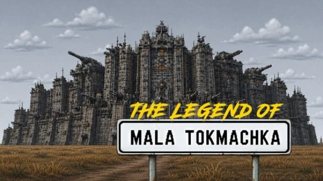 The Legend of Mala Tokmachka Build 24800002
