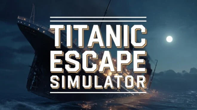 Titanic Escape Simulator Build 24549342 (TENOKE)