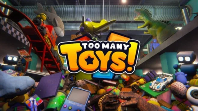 Too Many Toys