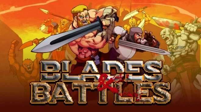 Blades and Battles