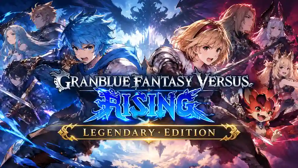 Granblue Fantasy Versus Rising Legendary Edition