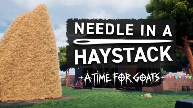 Needle In A Haystack A Time For Goats