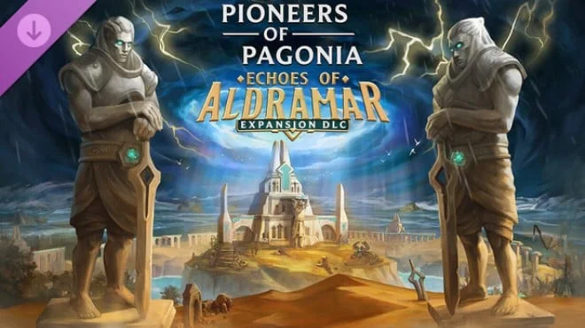 Pioneers of Pagonia Echoes of Aldramar