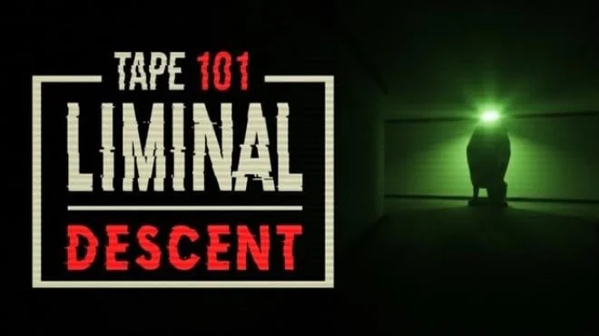 Tape 101 Liminal Descent