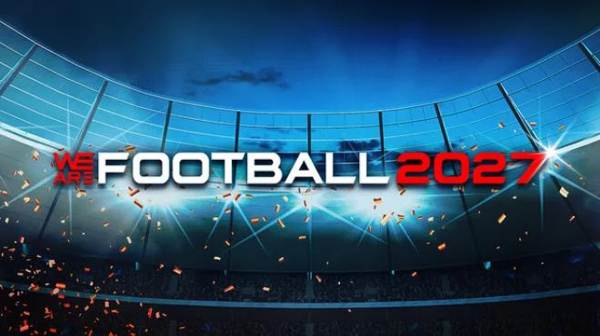 WE ARE FOOTBALL 2027