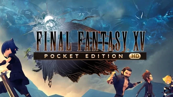 FINAL FANTASY XV POCKET EDITION