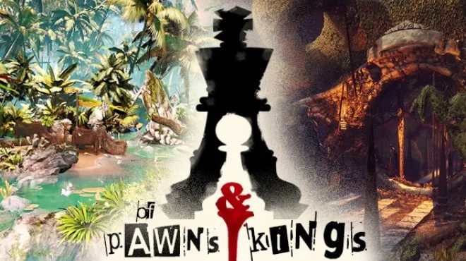 of pawns and kings