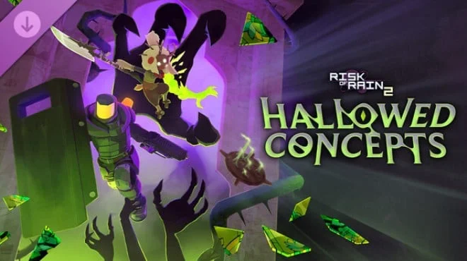 Risk of Rain 2 Hallowed Concepts
